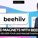 Lead Magnets With BeeHiiv: How To Deliver Them And Set Up Your Automations